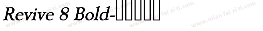 Revive 8 Bold字体转换